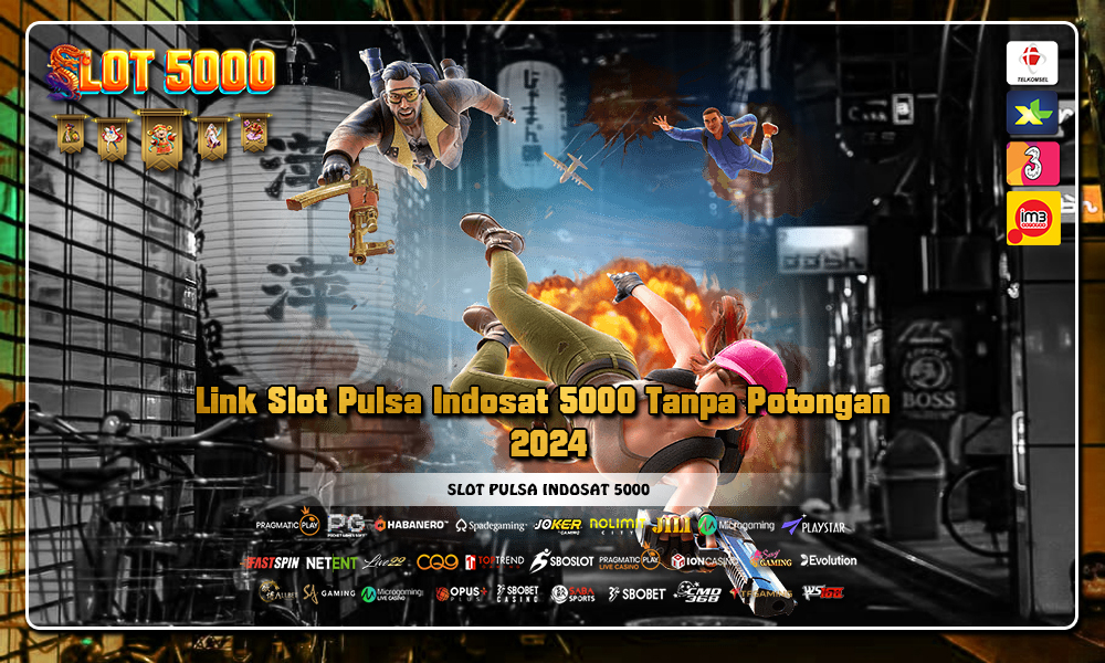 Link Slot Pulsa Indosat 5000 Tanpa Potongan 2024